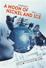 A Moon of Nickel and Ice Movie Poster