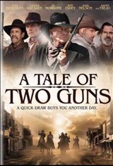 A Tale of Two Guns Movie Poster Movie Poster