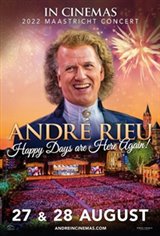 André Rieu's 2022 Maastricht Concert: Happy Days are Here Again! Affiche de film