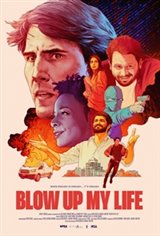 Blow Up My Life Movie Poster