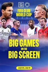 DAZN & Cineplex present: FIFA Club World Cup - 2nd Semi Final Movie Poster