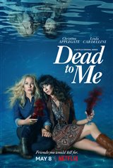 Dead to Me (Netflix) Poster