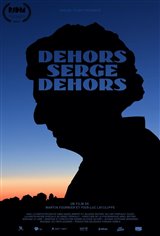 Dehors Serge Dehors (v.o.f.) Poster