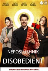Disobedient (Neposlushnik) Movie Poster