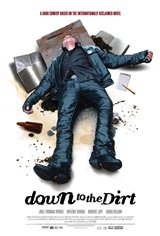 Down to the Dirt Movie Poster Movie Poster