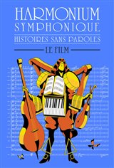 Histoires sans paroles - Harmonium symphonique le film Movie Poster