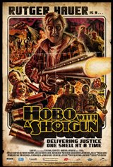 Hobo With a Shotgun Movie Poster Movie Poster