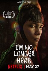 I'm No Longer Here (Netflix) Movie Poster