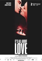 It's All About Love Movie Poster Movie Poster