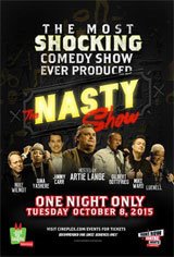 Just for Laughs presents The Nasty Show Poster