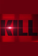 Kill Movie Trailer