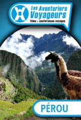 Les Aventuriers Voyageurs : Le Pérou : l'Amazonie, les Andes et la côte Large Poster