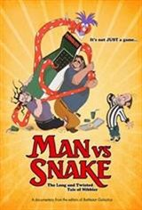 Man vs Snake: The Long and Twisted Tale of Nibbler Movie Poster