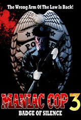 Maniac Cop 3: Badge of Silence Poster