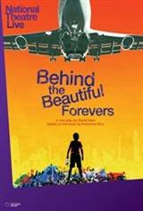 National Theatre Live: Behind the Beautiful Forevers Affiche de film