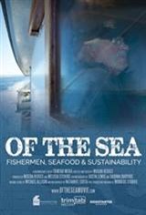 Of the Sea: Fishermen, Seafood & Sustainability Poster