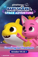 Pinkfong and Baby Shark's Space Adventure Movie Poster