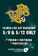 Puffs: Filmed Live Off Broadway Large Poster