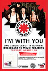 Red Hot Chili Peppers Live: I'm With You Poster