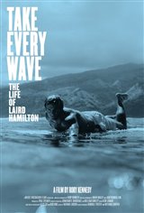 Take Every Wave: The Life of Laird Hamilton Movie Poster Movie Poster