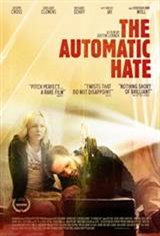 The Automatic Hate Affiche de film