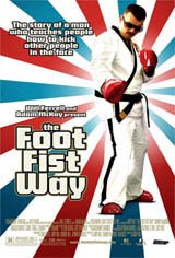 The Foot Fist Way (v.o.a.) Affiche de film