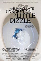 The Immaculate Conception of Little Dizzle Movie Poster Movie Poster
