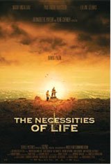 The Necessities of Life Movie Poster Movie Poster