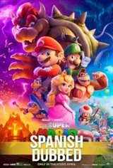 The Super Mario Bros. Movie (Dubbed in Spanish) Movie Poster
