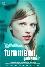 Turn Me On, Goddammit! Movie Poster Movie Poster