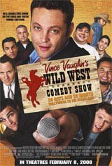 Vince Vaughn's Wild West Comedy Show: 30 Days and 30 Nights - Hollywood to the Heartland Poster