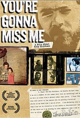 You're Gonna Miss Me Poster