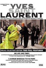 Yves Saint Laurent: His Life and Times (Yves Saint Laurent - Le temps retrouve) Movie Poster
