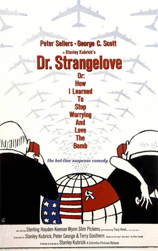 Dr. Strangelove, Or How I Learned to Stop Worrying and Love the Bomb Large Poster