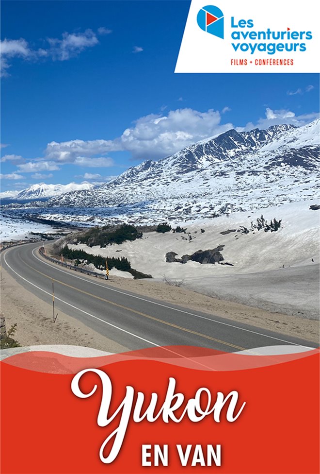 Les Aventuriers Voyageurs : Yukon en van Poster