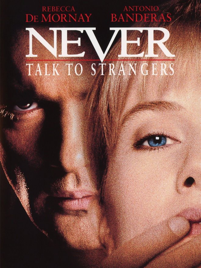 Never Talk to Strangers Large Poster
