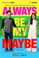 Always Be My Maybe (Netflix) Movie Poster