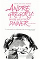 André Gregory: Before and After Dinner Movie Poster