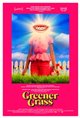 Greener Grass Poster