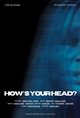 how's your head? Poster