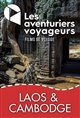 Les Aventuriers Voyageurs : Laos et Cambodge - Au fil du Mekong Poster
