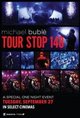 Michael Bublé - Tour Stop 148 Poster