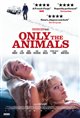 Only the Animals Poster