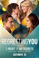 Regretting You: A Night of No Regrets Movie Event poster