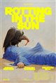 Rotting in the Sun poster
