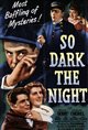 So Dark the Night (1946) Poster