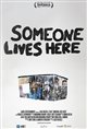 Someone Lives Here Poster