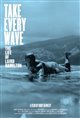 Take Every Wave: The Life of Laird Hamilton Movie Poster