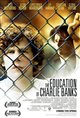 The Education of Charlie Banks Movie Poster