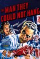 The Man They Could Not Hang Movie Poster